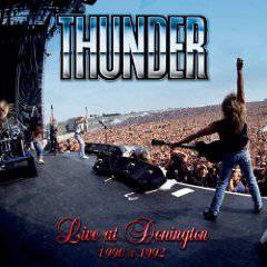 Thunder (UK) : Live at Donington 1990 & 1992
